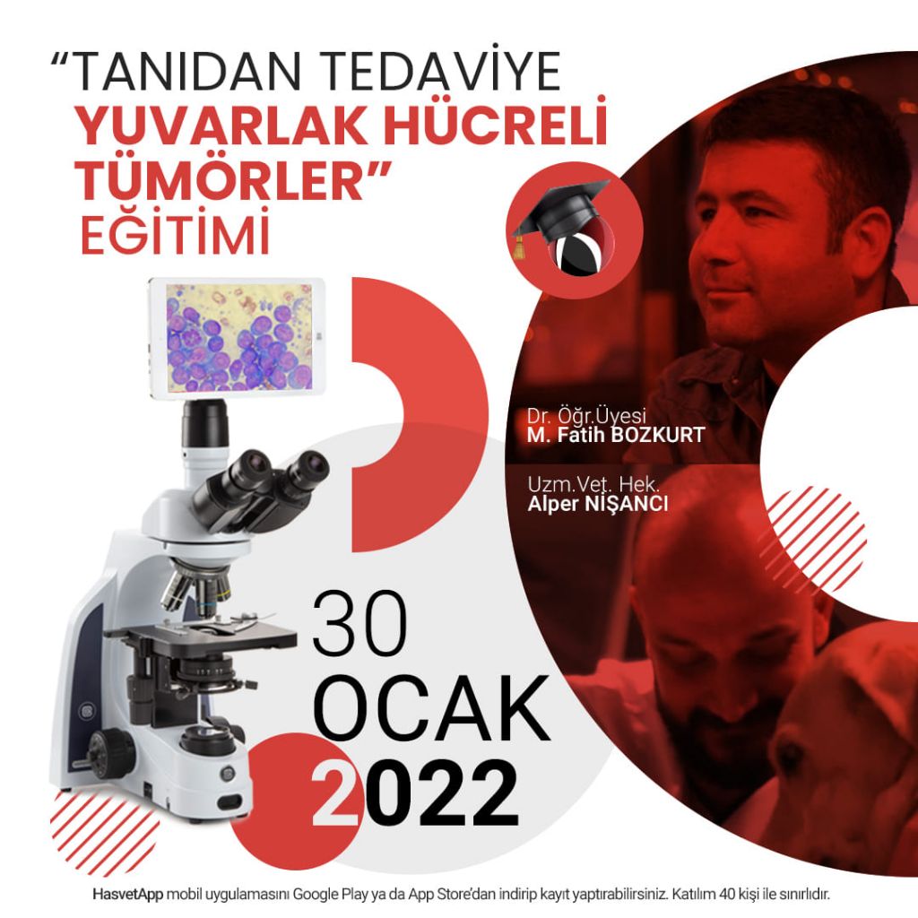 From Diagnosis to Treatment Round Cell Tumors Education - January 30, 2022 - Antalya - Hasvet Continuing Education Center